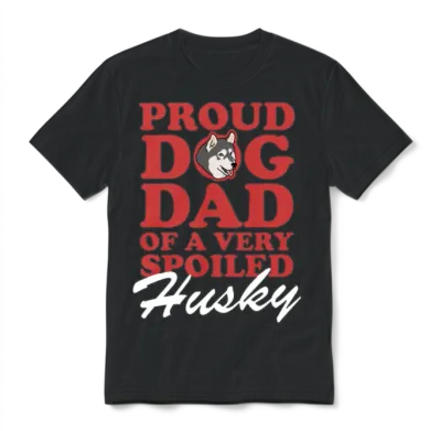 Husky Dogs Dog Dad of a Spoiled Husky Unisex T-Shirt - Black