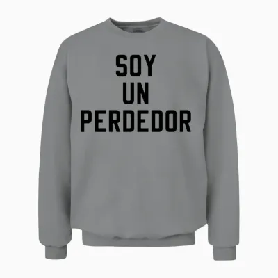 Soy Un Perdedor Unisex Sweatshirt - Sport Grey