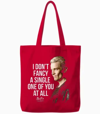 Buffy the Vampire Slayer Spike I Don't Fancy You Tv Show T-Shirt, Black, S Tote Bags - Red
