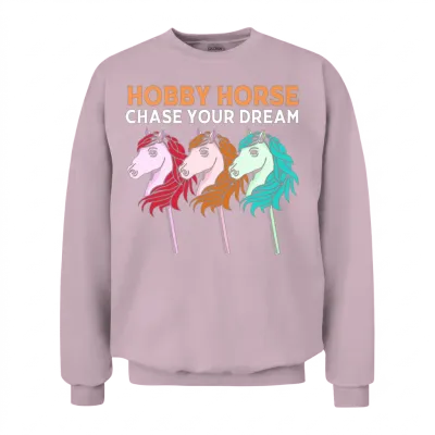 Stick Horses Hobby Horsing Chase Your Dream Unisex Sweatshirt - Light Pink