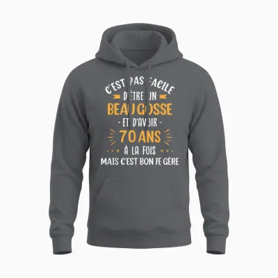 Funny Gift Idea Man 70 Years Birthday Party Beau Gosse Unisex Hoodie - Charcoal