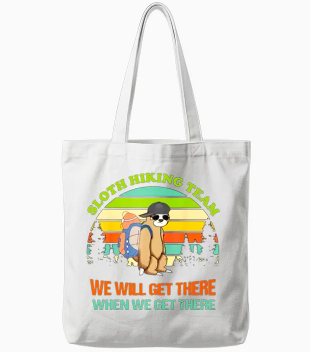 Sloth Hiking Team Tshirt for Sloth Lover Hiking Tote Bags - White