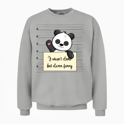 Panda Was Not Clever but Funny Unisex Sweatshirt - Ash