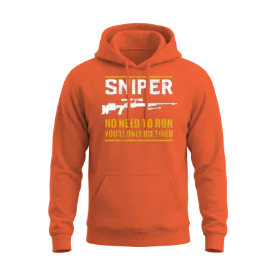 Sniper No Need to Run - Rifle Club Shooting Sports Unisex Hoodie - Orange