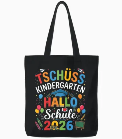 Tschüss Kindergarten Hallo Schule 2026 Lustig Kita Abgänger Tote Bags - Black