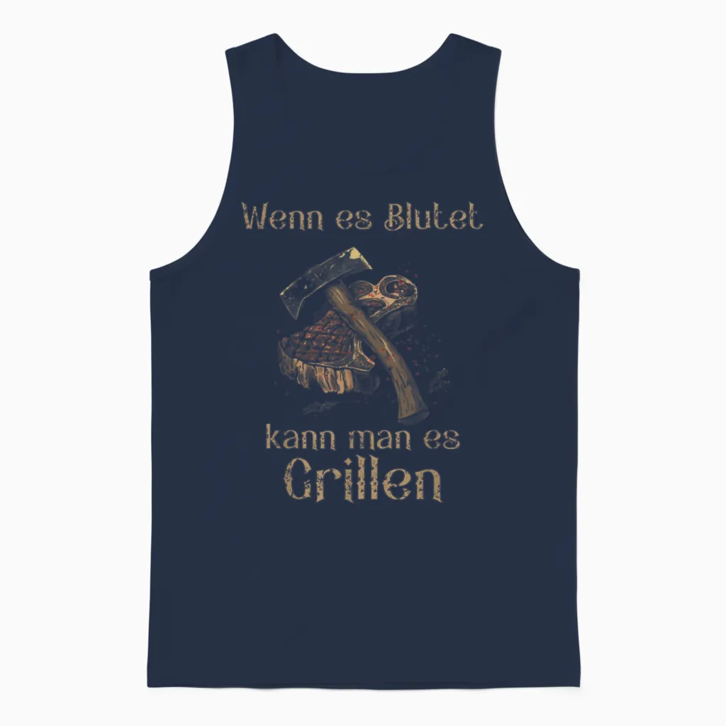 T-Shirt with German Text "wenn Es Blutet Kann Man Es Grillen, Black Unisex Tank Top in Navy