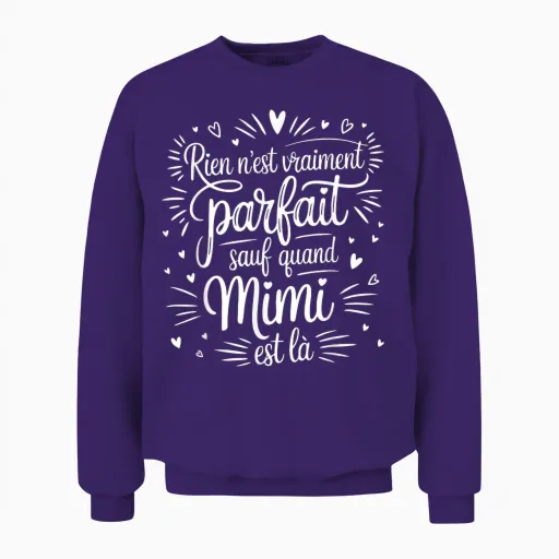 Nothing Is Really Perfect Except When Mimi Funny Humor Unisex Sweatshirt - Purple