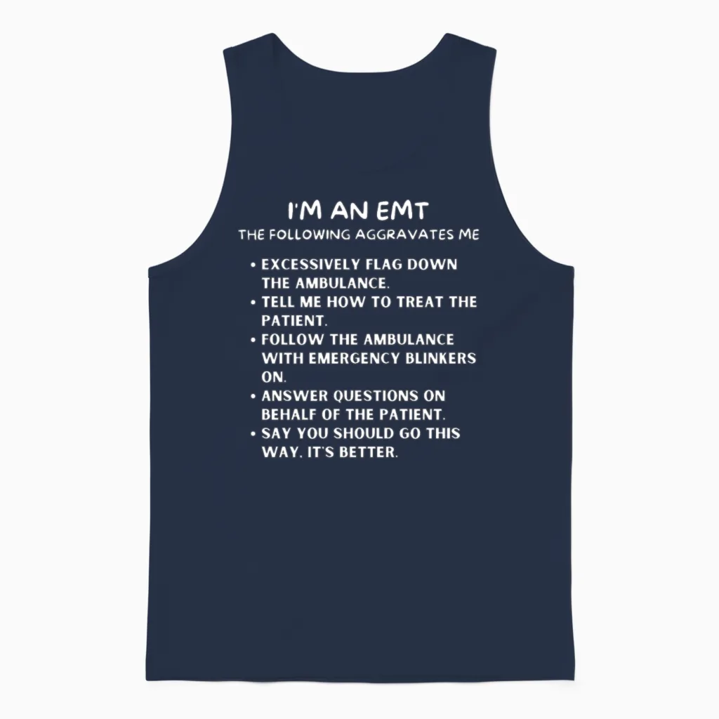 Funny Emt Things That Annoy Me Unisex Tank Top in Navy