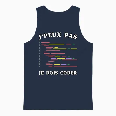 J'peux Pas Je Dois Coder Humour Programmer Developer T-Shirt, Black, S Unisex Tank Top - Navy