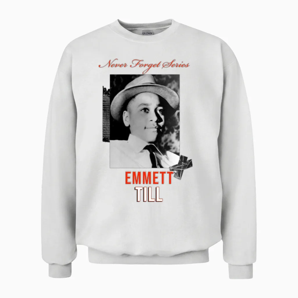 Emmett Till T-Shirt - Never Forget Series Unisex Sweatshirt in White