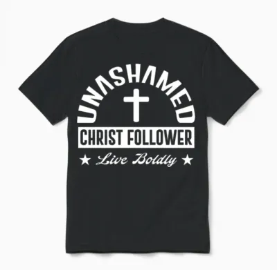 Unashamed Christ Follower Unisex T-Shirt - Black