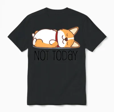 Cute Corgi Gift Funny Dog Lover Not Today Lazy Animal Short Sleeve Unisex T-Shirt - Black