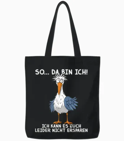 Lustige Spruch Norden Seagull Möwe So ... Da Bin Ich ! Tote Bags - Black