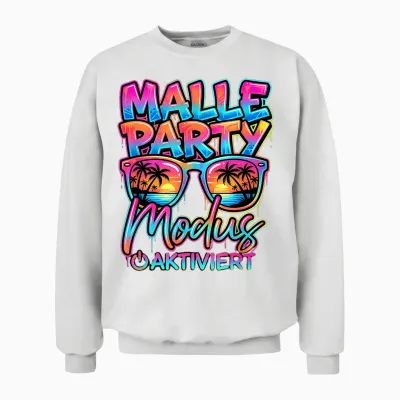 Malle Party Modus Aktiviert Feiern Mallorca Party Unisex Sweatshirt - White