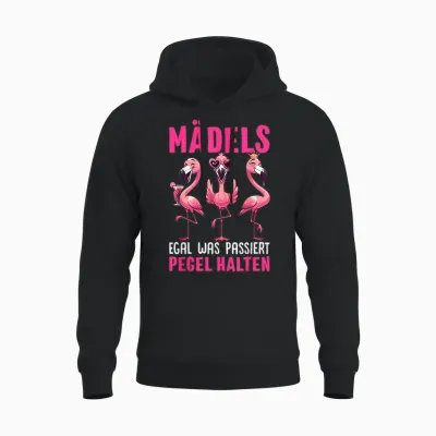 Mädels Egal Was Passiert Pegel Halten Flamingo Unisex Hoodie - Black