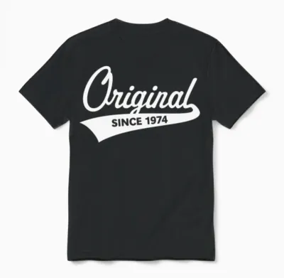 Original Since 1974 (year of Birth, Birthday / W) Unisex T-Shirt - Black