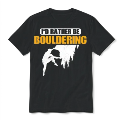 I'd Rather Be Bouldering Climbing Boulder Unisex T-Shirt - Black