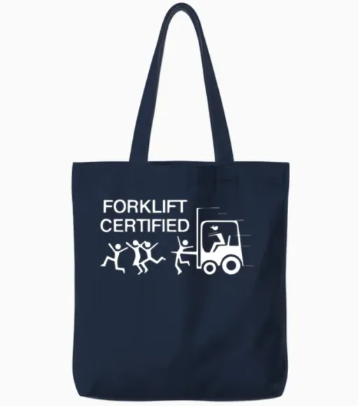 Funny Forklift Operator Forklift Certified Tote Bags in Navy