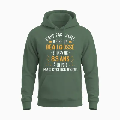 Funny Gift Idea Man 83 Years Birthday Party Beau Gosse Unisex Hoodie - Military Green