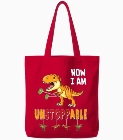 Funny Now I Am Unstoppable T Rex Funny Dinosaur Tote Bags - Red