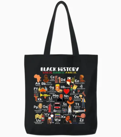 Abcs of Black History Month Pride Live It Learn It Teacher Tote Bags - Black