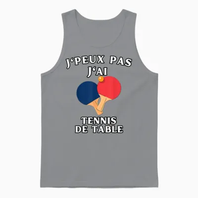 Humor Ping-Pong Je Peux Pas J'ai Table Tennis T-Shirt, Black, S Unisex Tank Top - Sport Grey