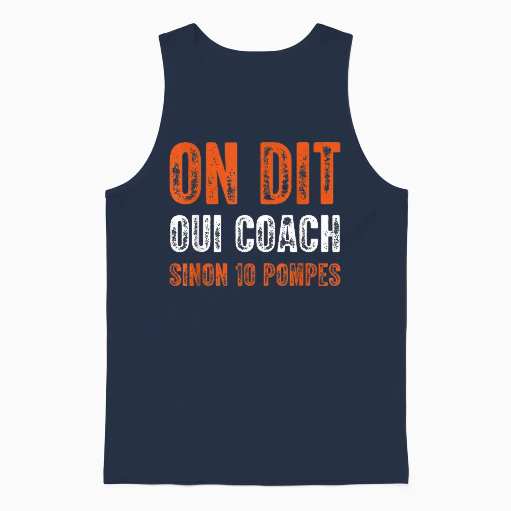 Funny Coach We Say Yes Coach Otherwise 10 Pumps T-Shirt, Black, S Unisex Tank Top in Navy