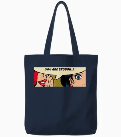 Women Whispering - You Are Enough - Feminismus - Comic Pop Art Tote Bags - Navy