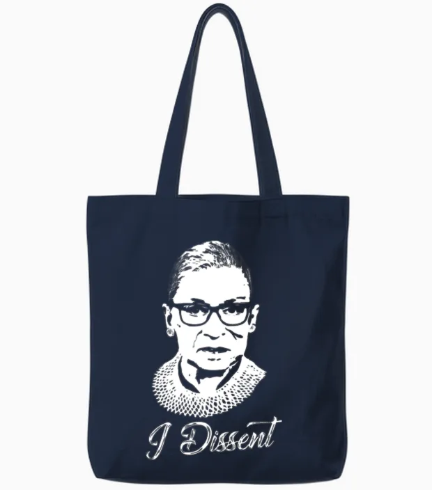 Notorious Rbg - I Dissent Tote Bags in Navy