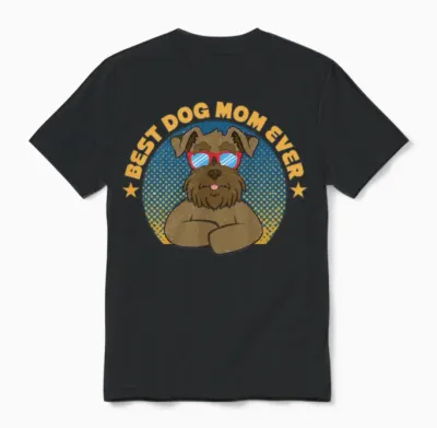 Best Dog Mom Ever Miniature Schnauzer Unisex T-Shirt - Black