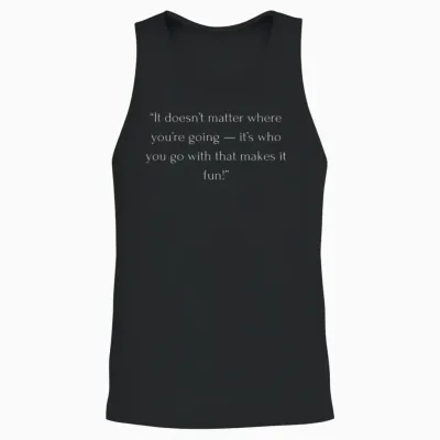 Travel Quotes with Friends - Unforgettable Travel Unisex Tank Top - Black