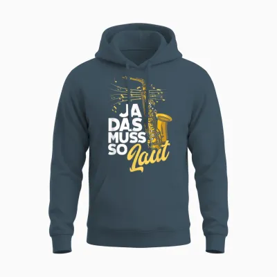 Saxophon Ja Das Muss So Laut Lustiges Saxophon Unisex Hoodie - Dark Heather