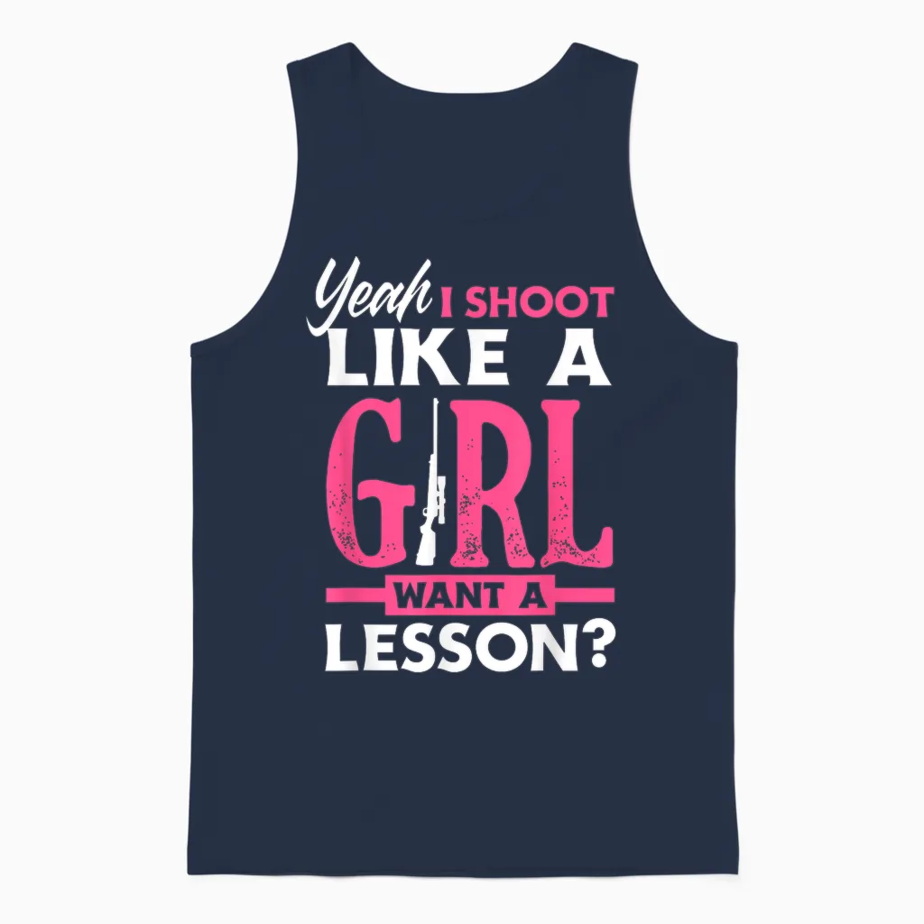 Yeah I Shoot Like a Girl Want a Lesson? Funny Girls Hunter Unisex Tank Top in Navy