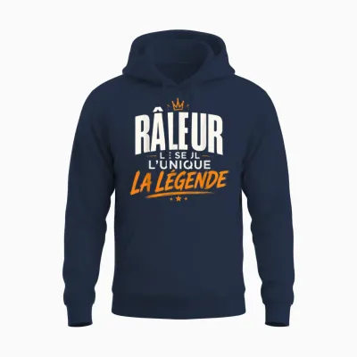 Tee Shirt Homme Râleur Le Seul L'unique La Légende Humour Unisex Hoodie - Navy