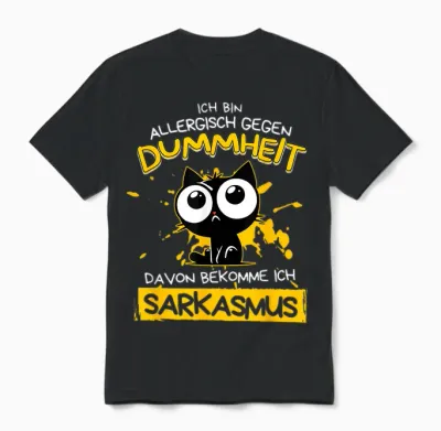 Ich Bin Allergisch Gegen Dummheit Davon Bekomme Unisex T-Shirt - Black