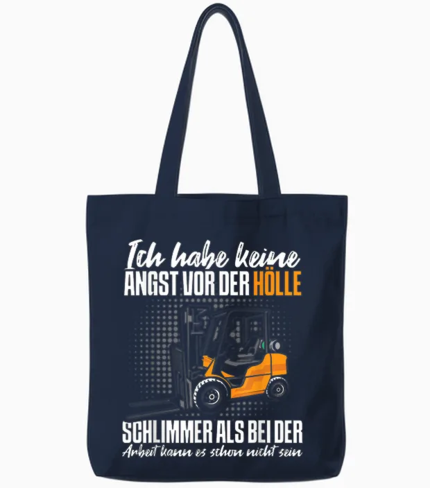 Keine Angst Vor Der Hölle Lustiges Stapler Staplerfahrer Tote Bags in Navy