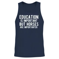 Education Is Important but Horses Are Importanter Unisex Tank Top - Navy – 2