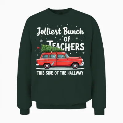 Jolliest Bunch of Teachers This Side of the Hallway Xmas Pj Unisex Sweatshirt - Forest