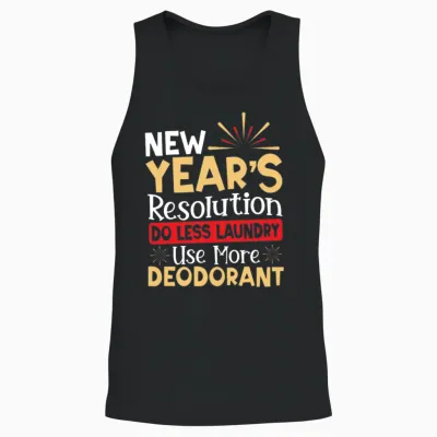 New Year's Resolution New Year's Day New Years Unisex Tank Top - Black