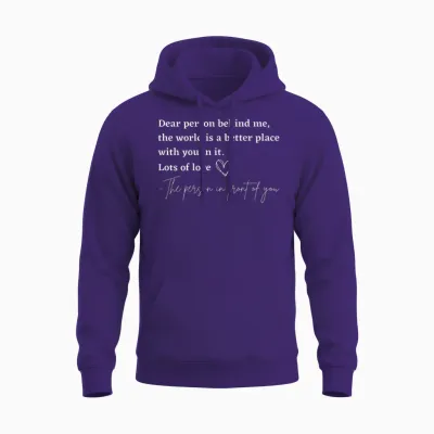 Liebe Person Hinter Mir Die Welt Ist Ein Besserer Ort Mit Dir Unisex Hoodie - Purple