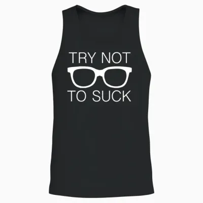 Try Not to Suck Unisex Tank Top - Black