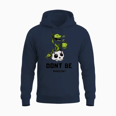 Don't Be Arrogant Unisex Hoodie - Navy