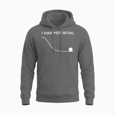 I Had Potential Funny Unisex Hoodie - Graphite Heather