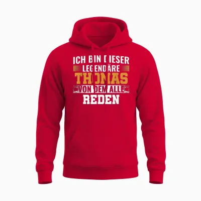 Name Ich Bin Dieser Legendäre Thomas Unisex Hoodie - Red