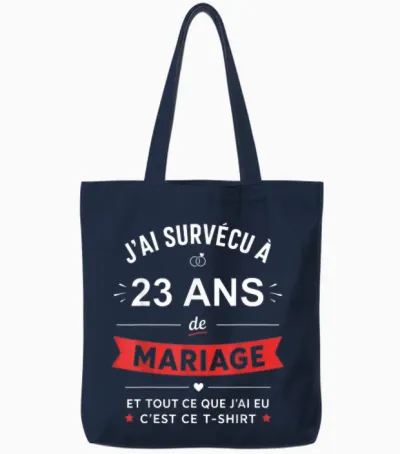 Idée Humour Blague Couple J’ai Survécu à 23 Ans De Mariage Tote Bags - Navy