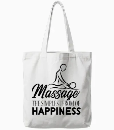 Massage the Simplest Form of Happiness Funny Tote Bags - White