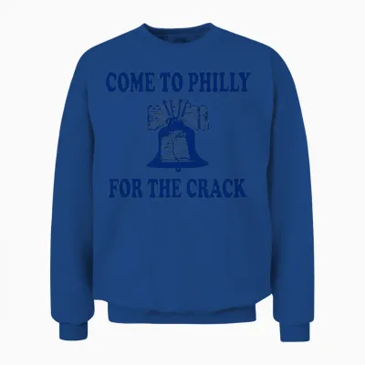 Come to Philly for the Crack Unisex Sweatshirt - Royal