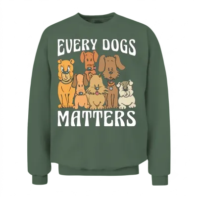 Service Dog Trainer Every Dog Matters Service Dog Unisex Sweatshirt - Military Green