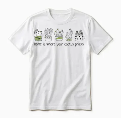 Cactus - Home Is Where Your Cactus Pricks Unisex T-Shirt - White
