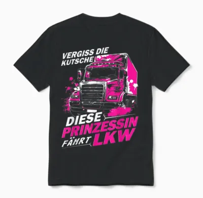Echte Frauen Fahren Einen Großen Dienstwagen | Lkw Fahrerin Unisex T-Shirt - Black